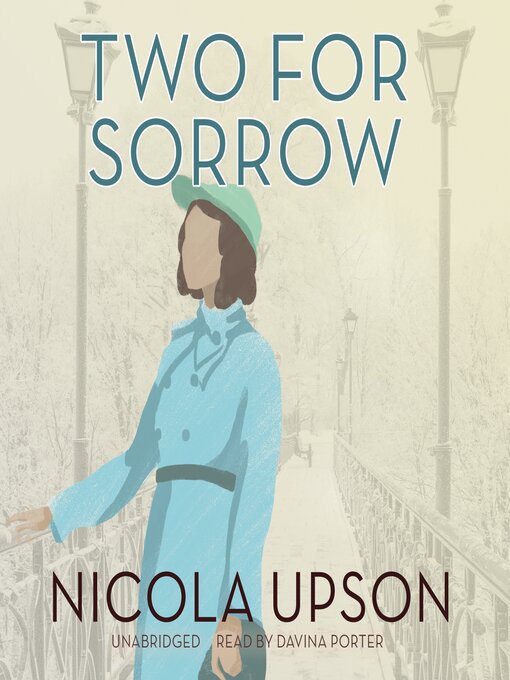 Title details for Two for Sorrow by Nicola Upson - Wait list